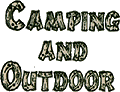 Camping and Outdoor